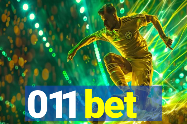 011 bet